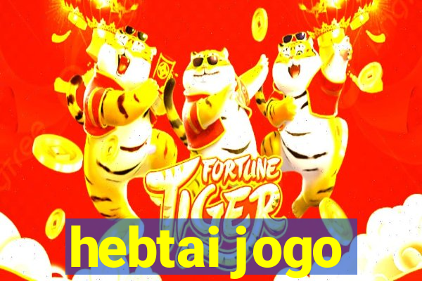 hebtai jogo